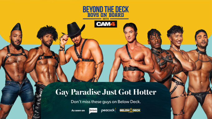Bravo and CAM4 Are Making Waves with ‘Beyond the Deck: Boys On Board’
