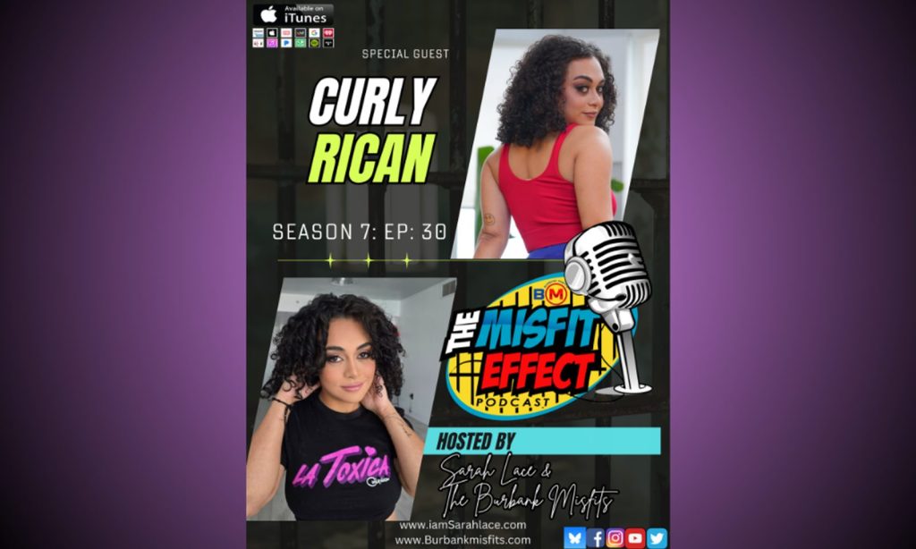 From Sazón to Strategy: Curly Rican Brings the Heat to ‘The Misfit Effect’ Podcast