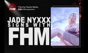 Jade Nyxxx Teams Up With Flaming Hearts Media in a Major Power Move