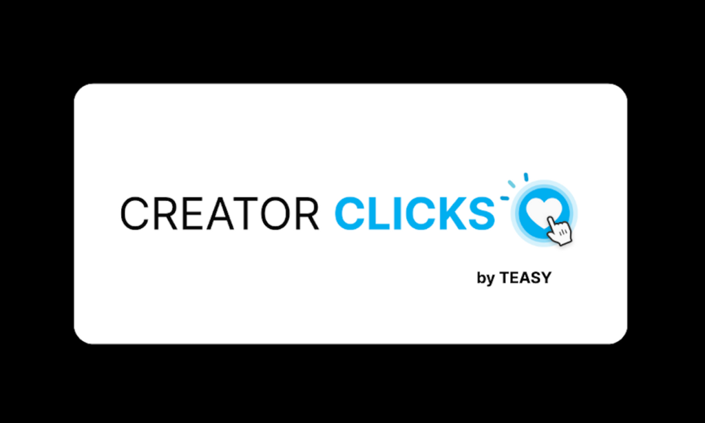 Teasy Promises to Revolutionize OnlyFans Promotions With New ‘Creator Clicks’ Platform